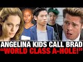 BOMBSHELL! Angelina Jolie Children BREAK SILENCE and BLAST Brad Pitt as &quot;WORLD CLASS A-HOLE!?&quot;