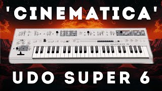 UDO Super 6 - "Cinematica" Soundset (40 Patches)