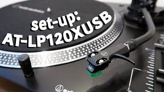 AT-LP120XUSB turntable setup 🔧 how to guide for beginners