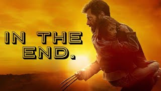 Wolverine | In The End | Fan Edit |  #wolverine #logan #wolverineedit #loganedit #xmen