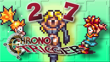 Chrono Trigger - Ep.27: You Strong - Fuzz Punch Arcade
