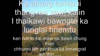 Video thumbnail of "Zirsangzela hnamte - ka hmangral leh thin ( lyrics)"