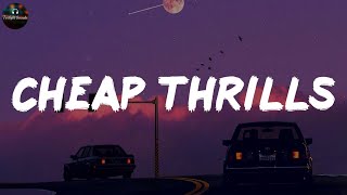 Cheap Thrills - Sia (Lyrics) by Twilight Sounds  1,222 views 2 weeks ago 3 minutes, 32 seconds