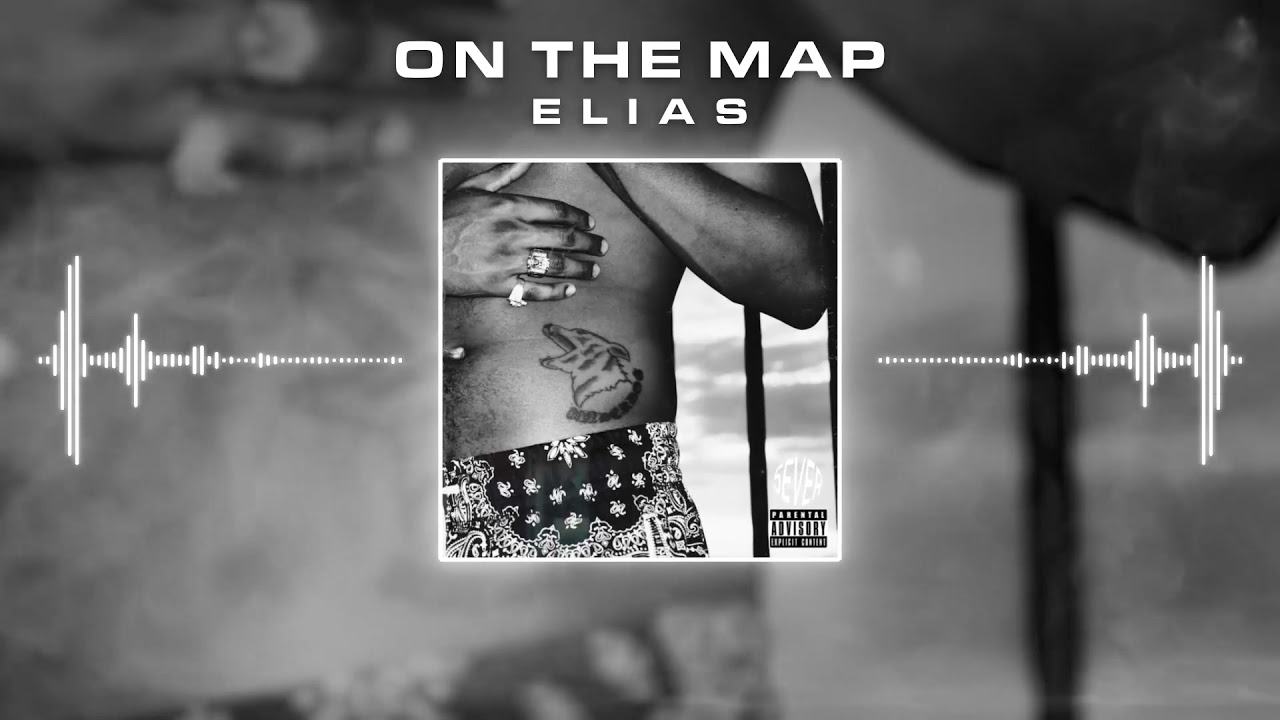 Watch ELIAS - ON THE MAP on YouTube Watch ELIAS - ON THE MAP on YouTube