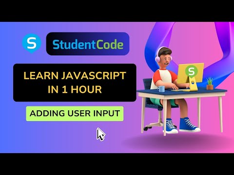 Learn JavaScript in 1 Hour - Adding User Input