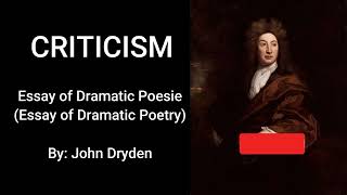 John Dryden: An Essay of Dramatic Poesis شرح بسيط لطلاب الجامعة ❤️