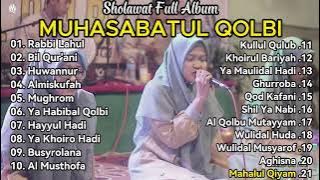 SHOLAWAT FULL ALBUM AL BANJARI MUHASABATUL QOLBI |Mahalul Qiyam|Huwannur|Hayyul Hadi|