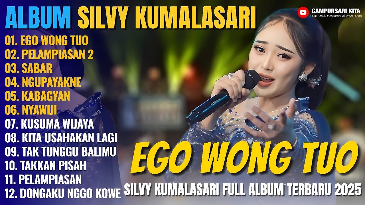 Album Silvy Kumalasari Feat Sadewok || EGO WONG TUO - SABAR - Campursari Full Album Terbaru 2025