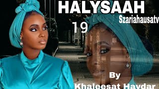 Halysaah Ep19