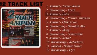 Jamrud & Boomerang : 2 Hits Maker Super Rock Super Ampuh