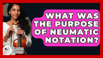 What Was The Purpose Of Neumatic Notation? - Classical Serenade