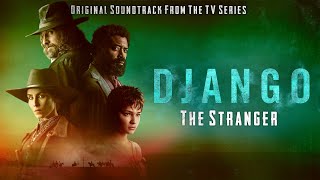 Django - “The Stranger” ● Soundtrack from the Sky TV Series | Music by Mokadelic (OST)