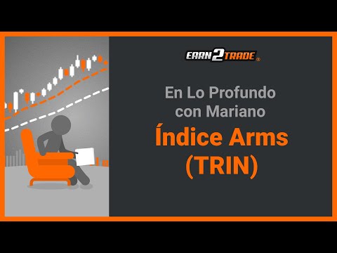¿Qué Es el Índice Arms (TRIN) y Cómo Utilizarlo?
