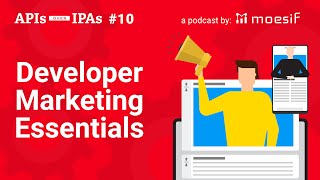 Ep #10: EveryDeveloper Principal Adam DuVander Markets to Devs