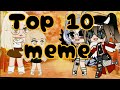 Top 10 лучших meme " знай что ангелы не спят" по просмотрам. || Gacha life ||