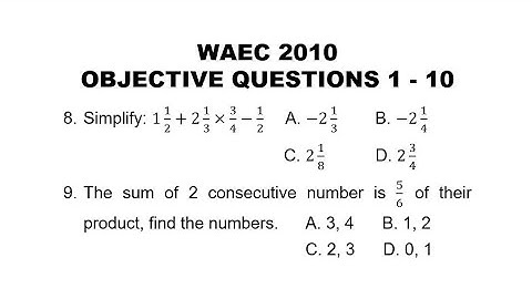 WAEC 2010 Mathematics Objective Questions 1 - 10
