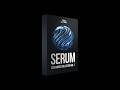 Tech House Serum 2 Presets | Sam Smyers Serum Tech House Collection Vol. 7 Walkthrough