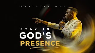 STAY IN GOD'S PRESENCE WITH THIS WORSHIP || MINISTER GUC || WORSHIP