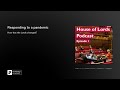 Responding to a pandemic | House of Lords Podcast | November