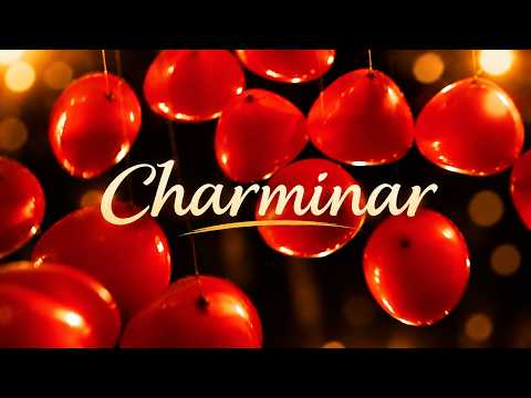 Charminar - A Cinematic Visual Story