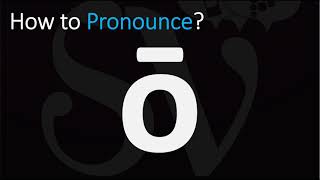 How to Pronounce ō in English? (CORRECTLY)