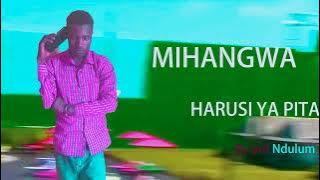 MIHANGWA HARUSI PITA 0743342869