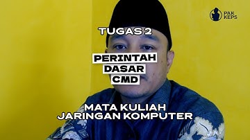 PRAKTIK 2 PERINTAH DASAR CMD JARINGAN KOMPUTER UNIVERSITAS TERBUKA