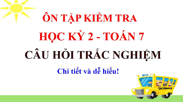 Đề thi trắc nghiệm toán lớp 7 học kì 2 năm 2024