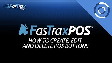 How To Create, Edit, and Delete POS Buttons | FasTrax POS