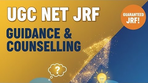 Guidance and Counselling (Complete Unit Analysis)  #UGCNET #NTA