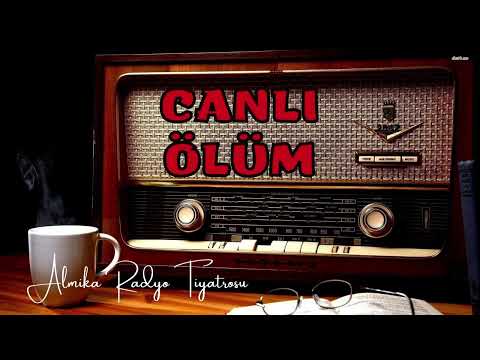 Radyo Tiyatrosu Dinle 📻 - CANLI ÖLÜM - Polisiye #arkasıyarın #radyotiyatrosu