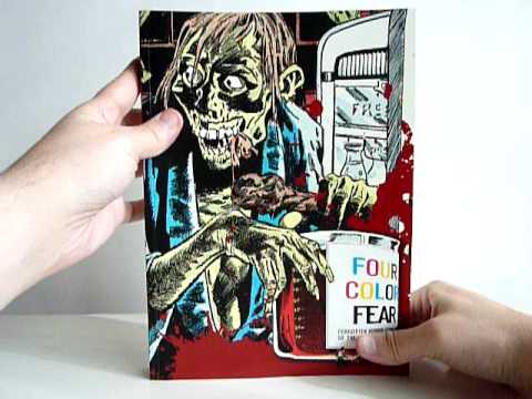 Four Color Fear: Forgotten Horror Comics of the 19...