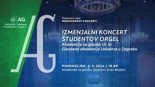 Izmenjalni koncert študentov orgel Akademije za glasbo UL in Glasbene akademije Univerze v Zagrebu