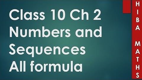 10th maths numbers and sequences chapter 2 full formula in one video tn samacheer
