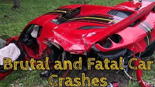 Brutal and 'Fatal' Car Crashes