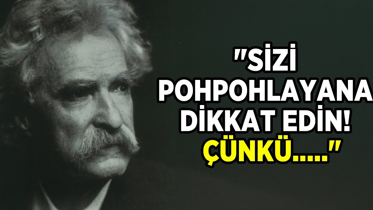 Mark Twain'in Ufkunuzu Açacak İnanılmaz Tavsiyeleri Akıl Dolu Hayat Değiştiren Sözleri