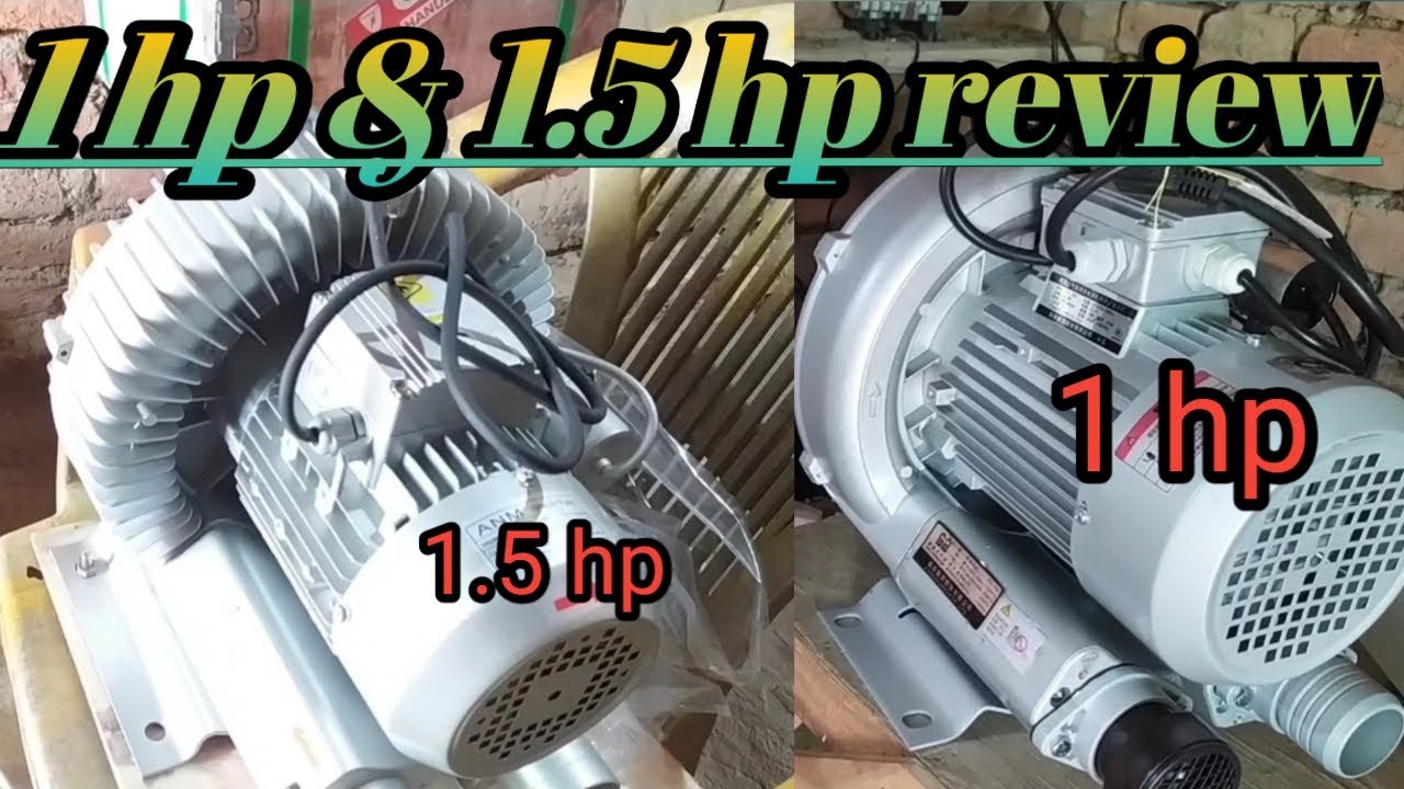 1hp & 1.5 hp ring blower review || biofloc fish farming in Varanasi up.