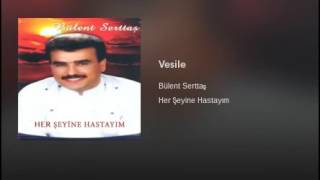 bülent serttaş - vesile