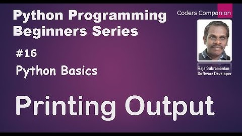 #16 Python Basics - Printing Output