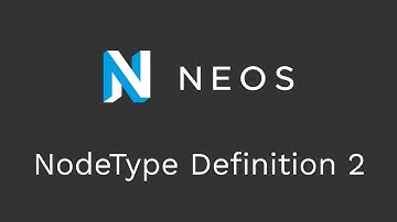 Neos Tutorial - NodeType Definition Part 2