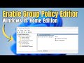 How to Enable Group Policy Editor in Windows Home Editions