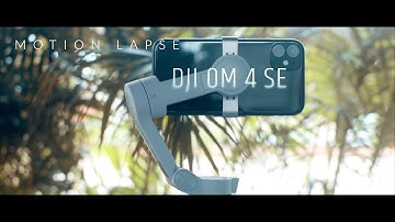 DJI OM4 TUTORIAL - HOW TO MAKE a  MOTION Timelapse