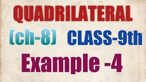 QUADRILATERAL _class-9th_ch-8.    (example -4) by NPK maths classes