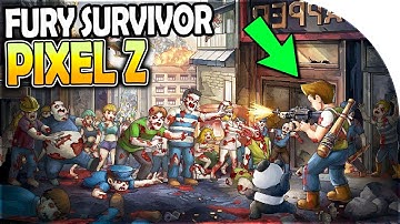 FURY SURVIVOR: PIXEL Z (NEW Epic + *FREE* SURVIVAL GAME!)
