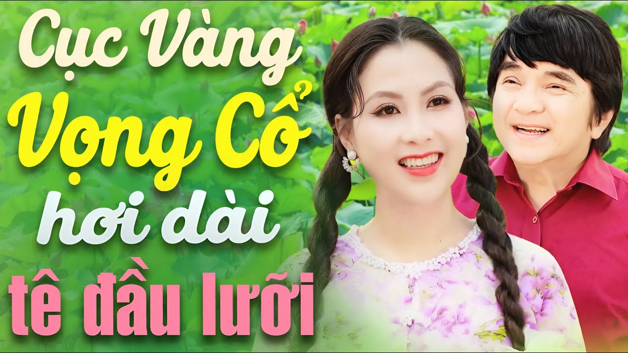 TÊ ĐẦU LƯỠI Vọng Cổ Hơi Dài - TRỊNH NGỌC HUYỀN, CHÍ TÂM Ca Vọng Cổ Hơi Dài Nhất🍀Tân Cổ Giao Duyên