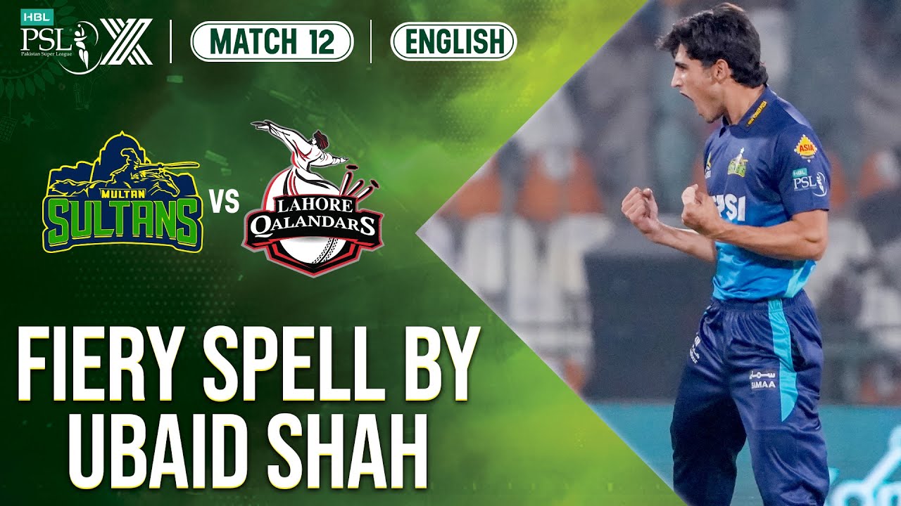 Ubaid Shah Took 3️⃣ Wickets | Multan Sultans vs Lahore Qalandars | Match 12 | HBL PSL X | M2M1A