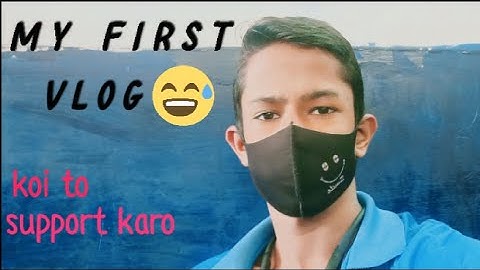 My first vlog || my first video on YouTube || my vlogs koi to support karo @souravjvlogs