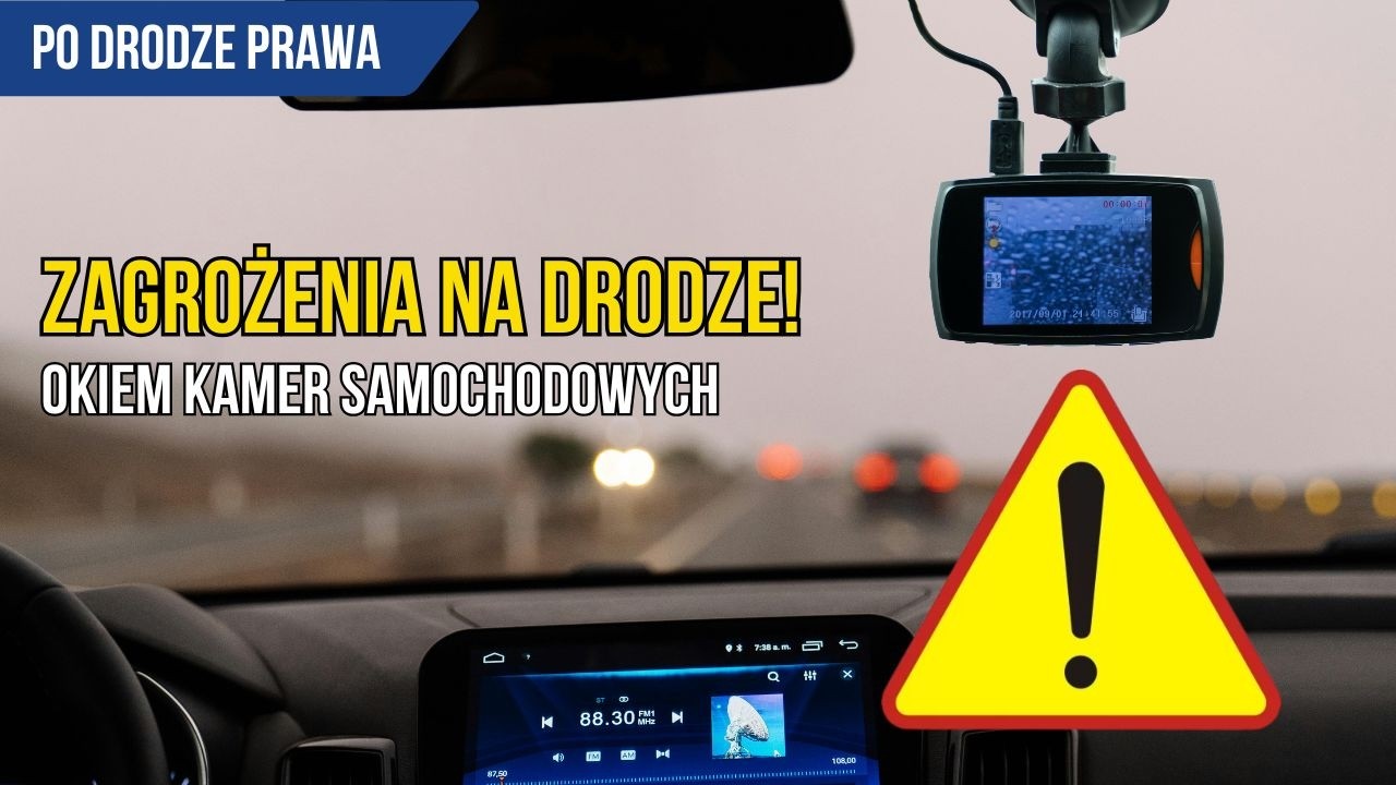 Niebezpieczne sytuacje na polskich drogach – okiem kamer samochodowych