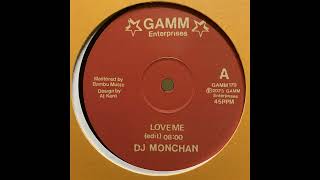 DJ Monchan - Love Me