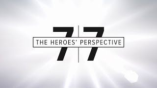 7/7: The Heroes' Perspective